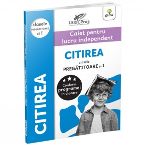 GAMA-CITIREA CLS. PREGATITOARE SI CLS. I LEXICPRO